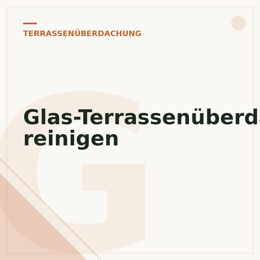 Glas-Terrassenüberdachung reinigen