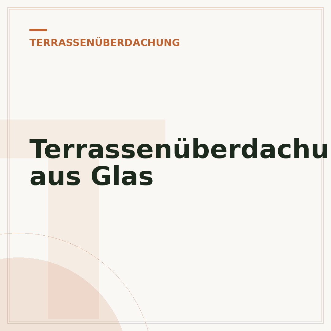 Terrassenüberdachung aus Glas