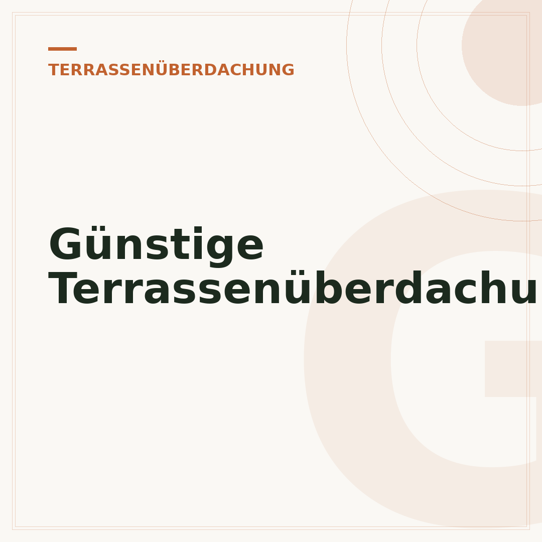 Günstige Terrassenüberdachung