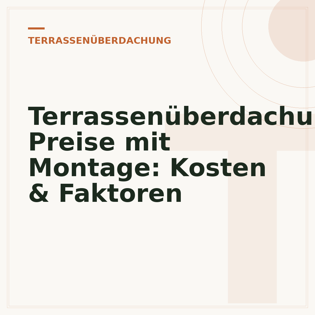 Terrassenüberdachung Preise mit Montage: Kosten & Faktoren