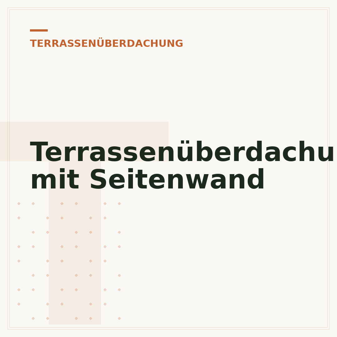 Terrassenüberdachung mit Seitenwand