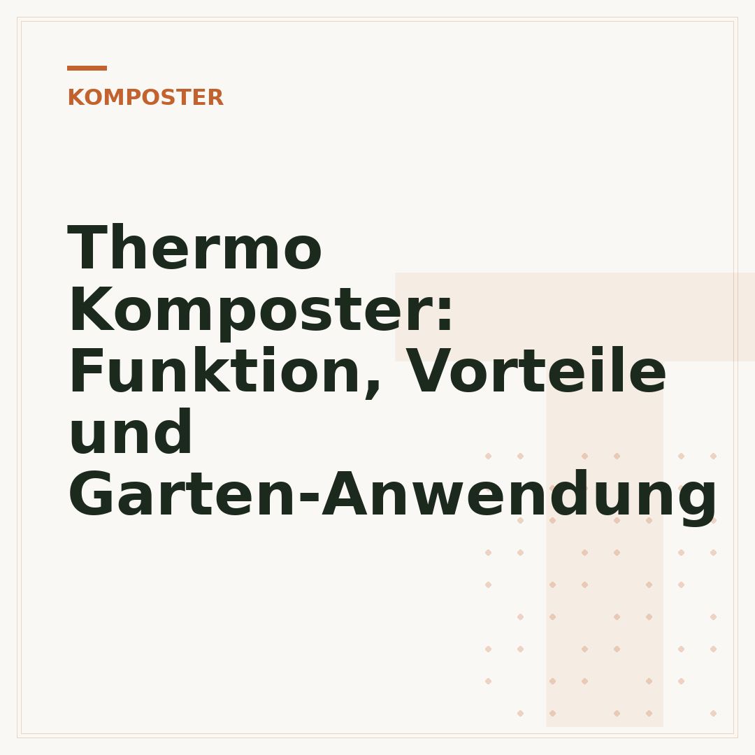 Thermo Komposter: Funktion, Vorteile und Garten-Anwendung