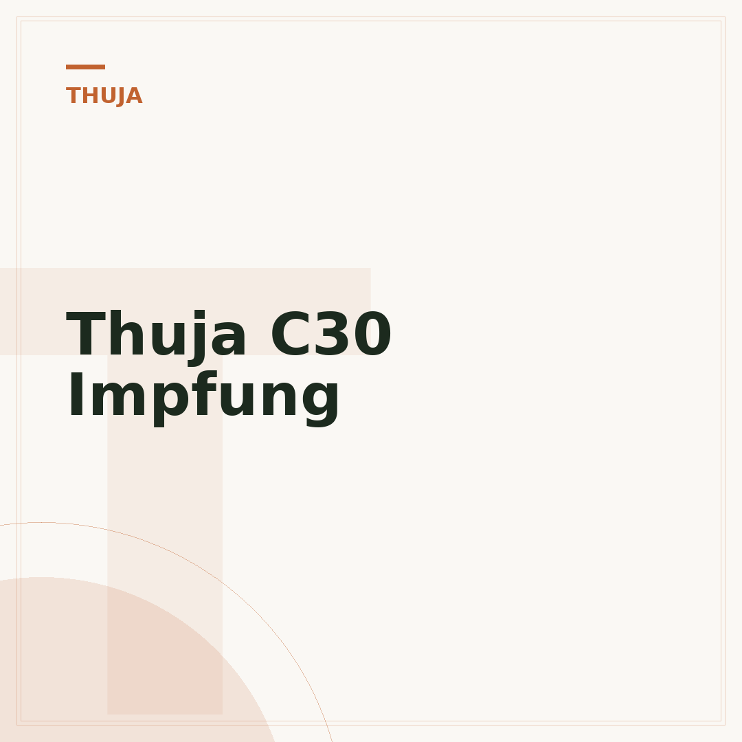 Thuja C30 Impfung