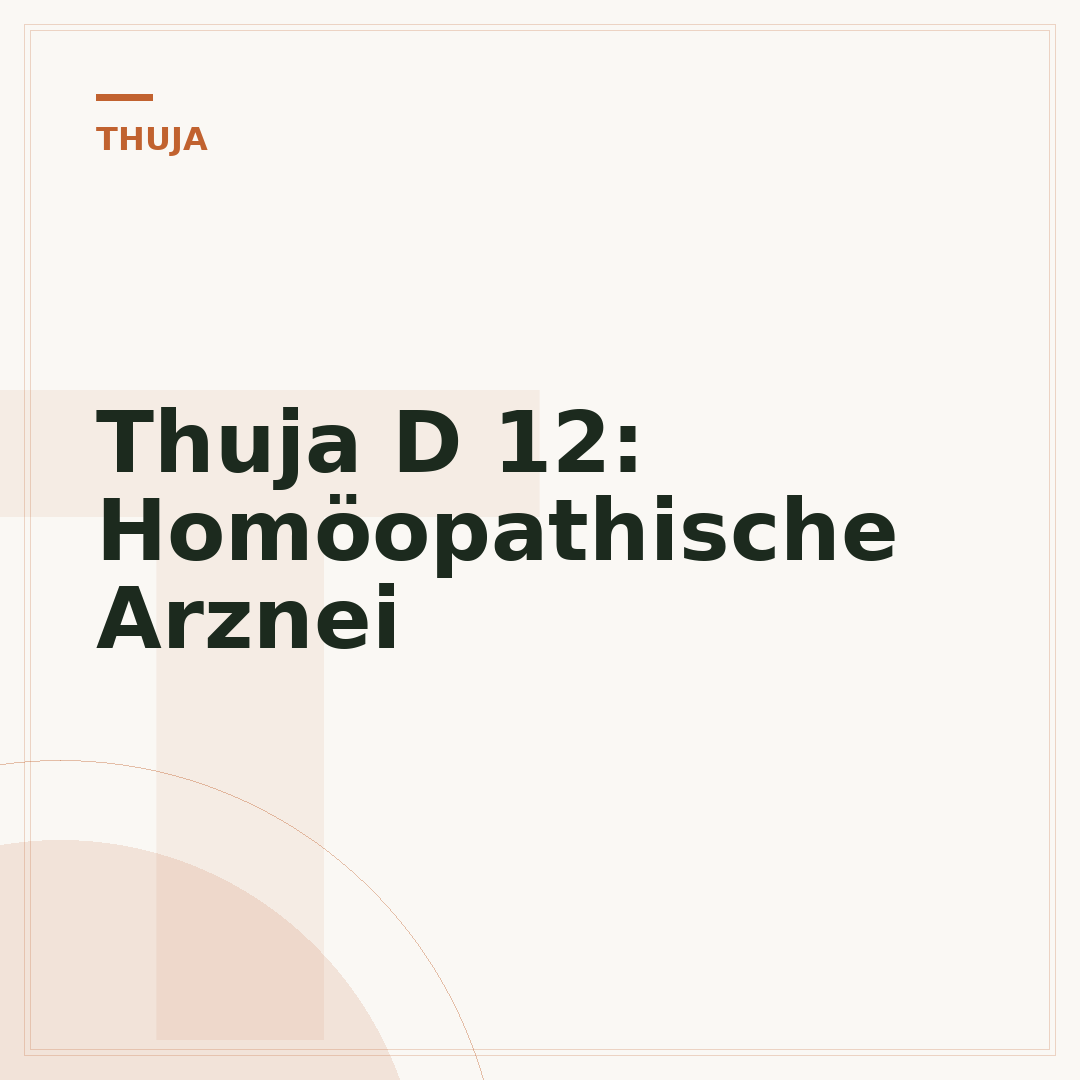 Thuja D 12: Homöopathische Arznei