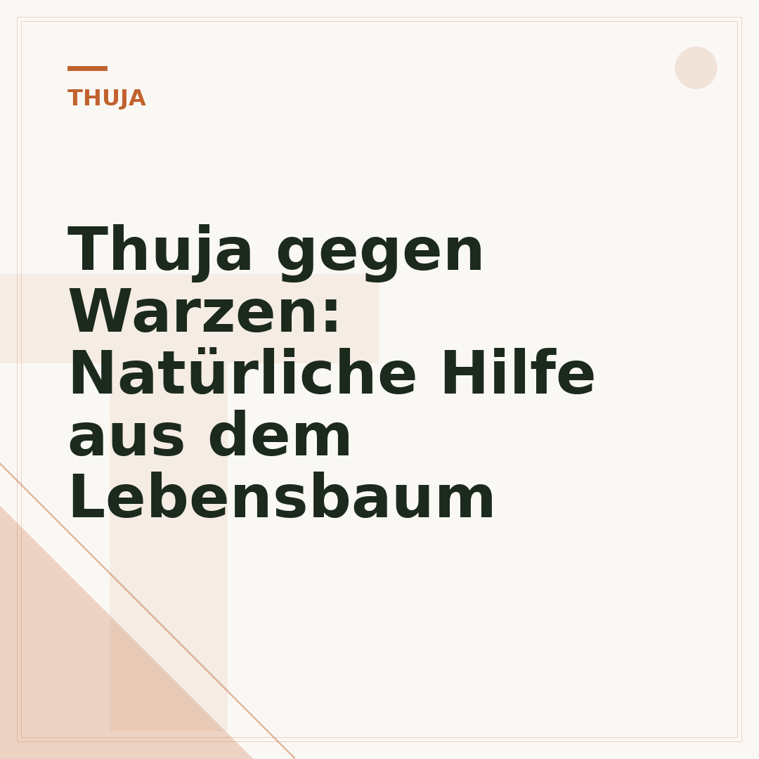 Thuja gegen Warzen: Natürliche Hilfe aus dem Lebensbaum