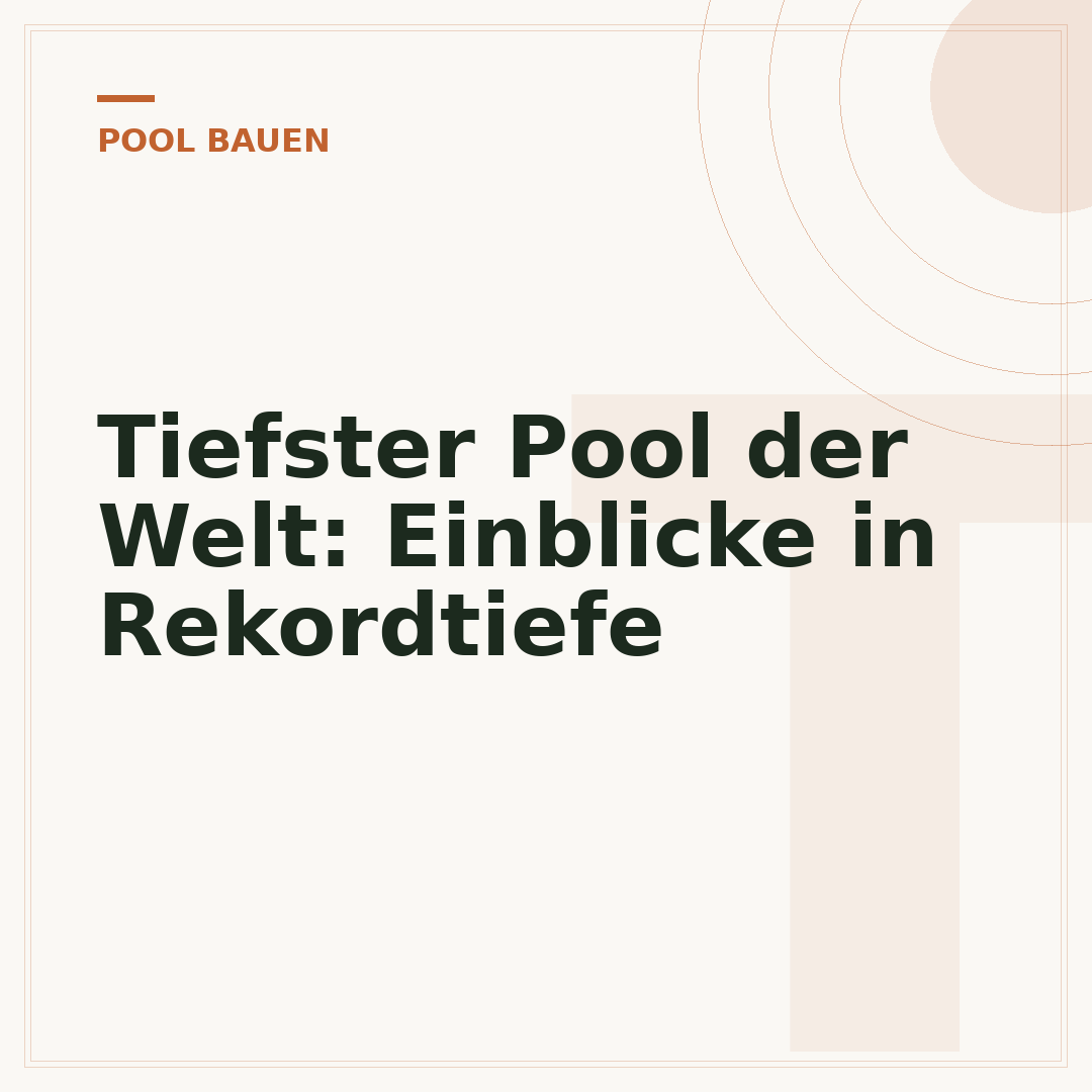 Tiefster Pool der Welt: Einblicke in Rekordtiefe