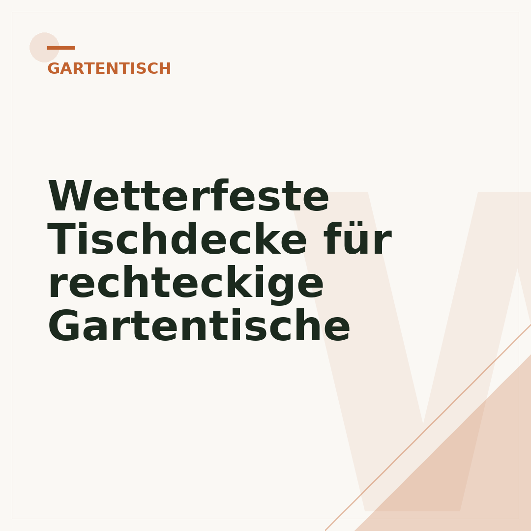 Wetterfeste Tischdecke für rechteckige Gartentische
