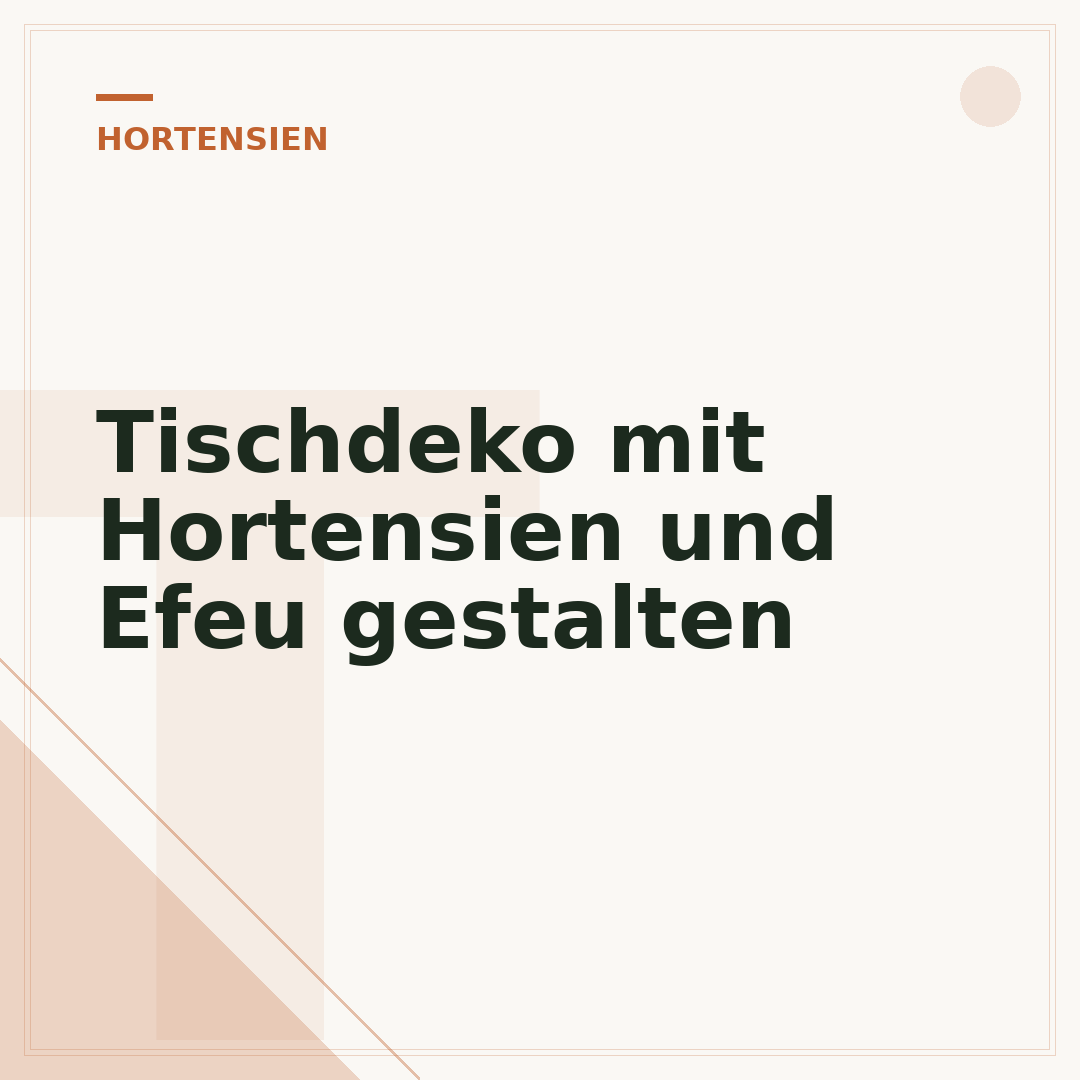 Tischdeko mit Hortensien und Efeu gestalten