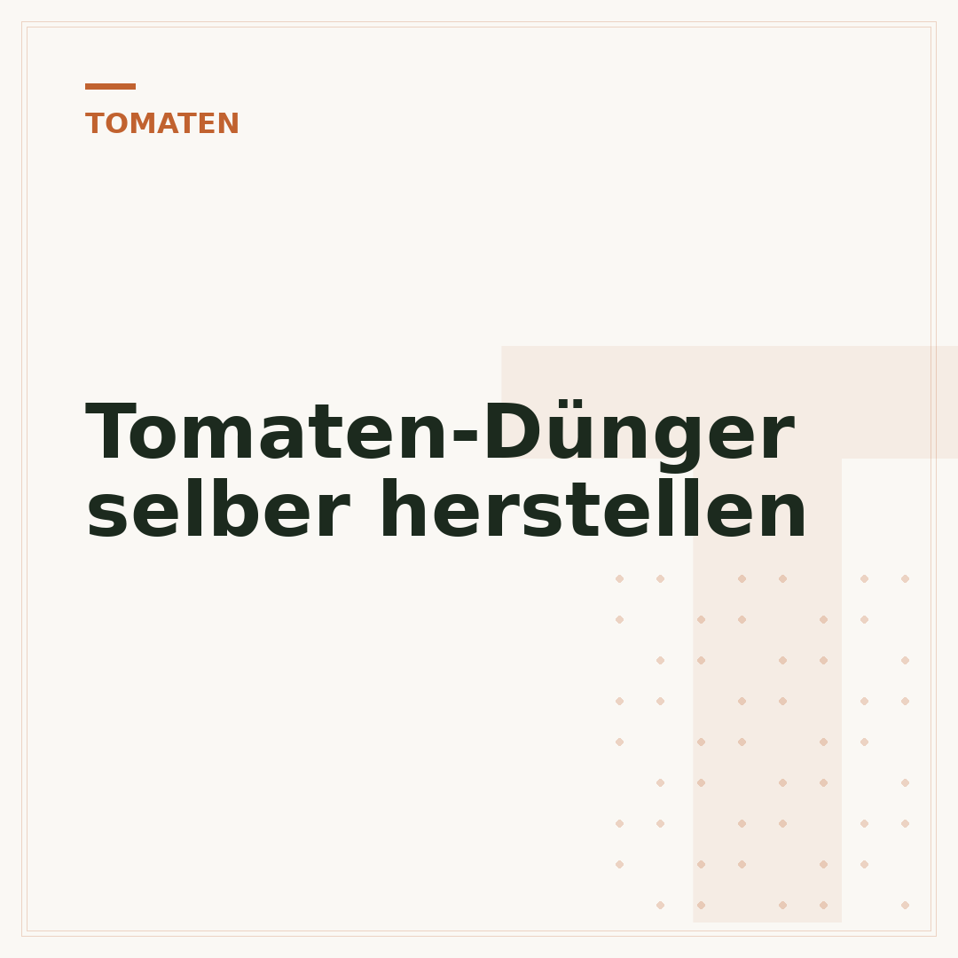 Tomaten-Dünger selber herstellen