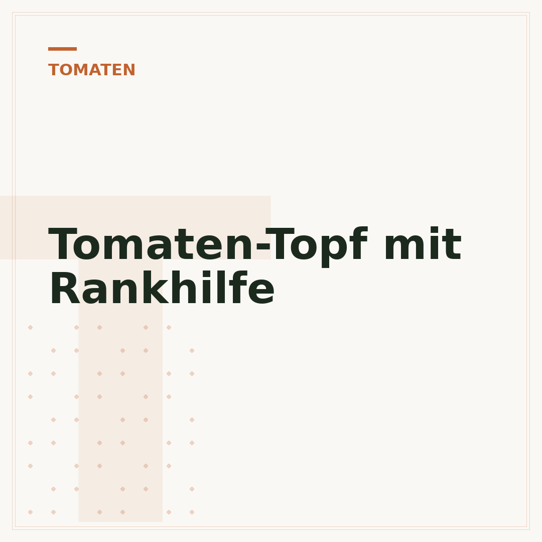 Tomaten-Topf mit Rankhilfe