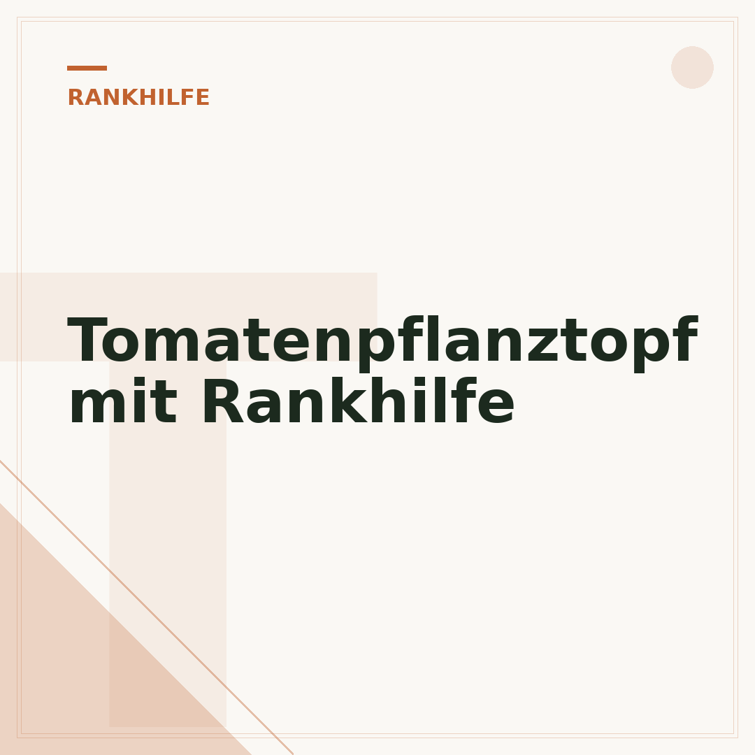 Tomatenpflanztopf mit Rankhilfe