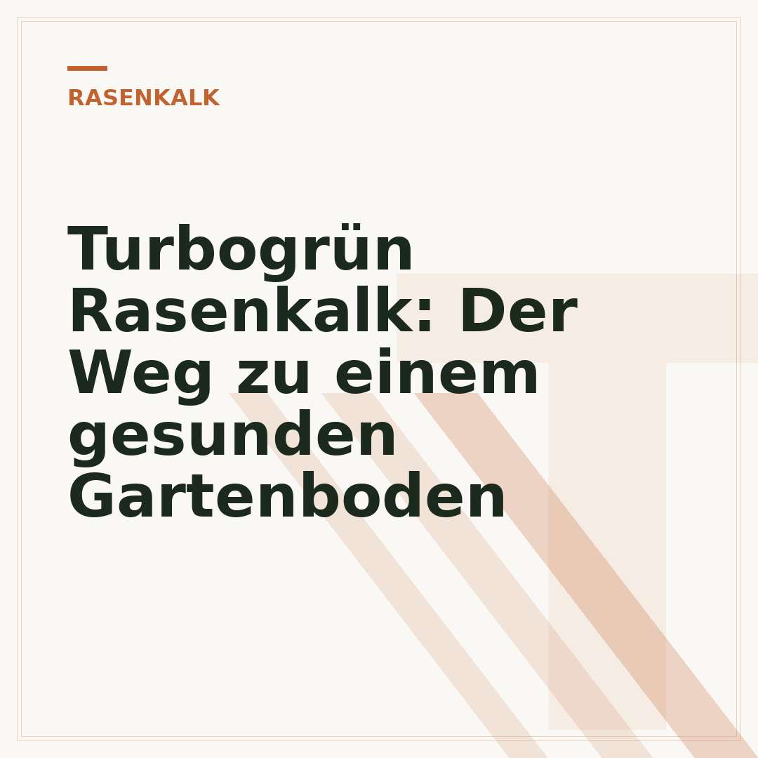 Turbogrün Rasenkalk: Der Weg zu einem gesunden Gartenboden