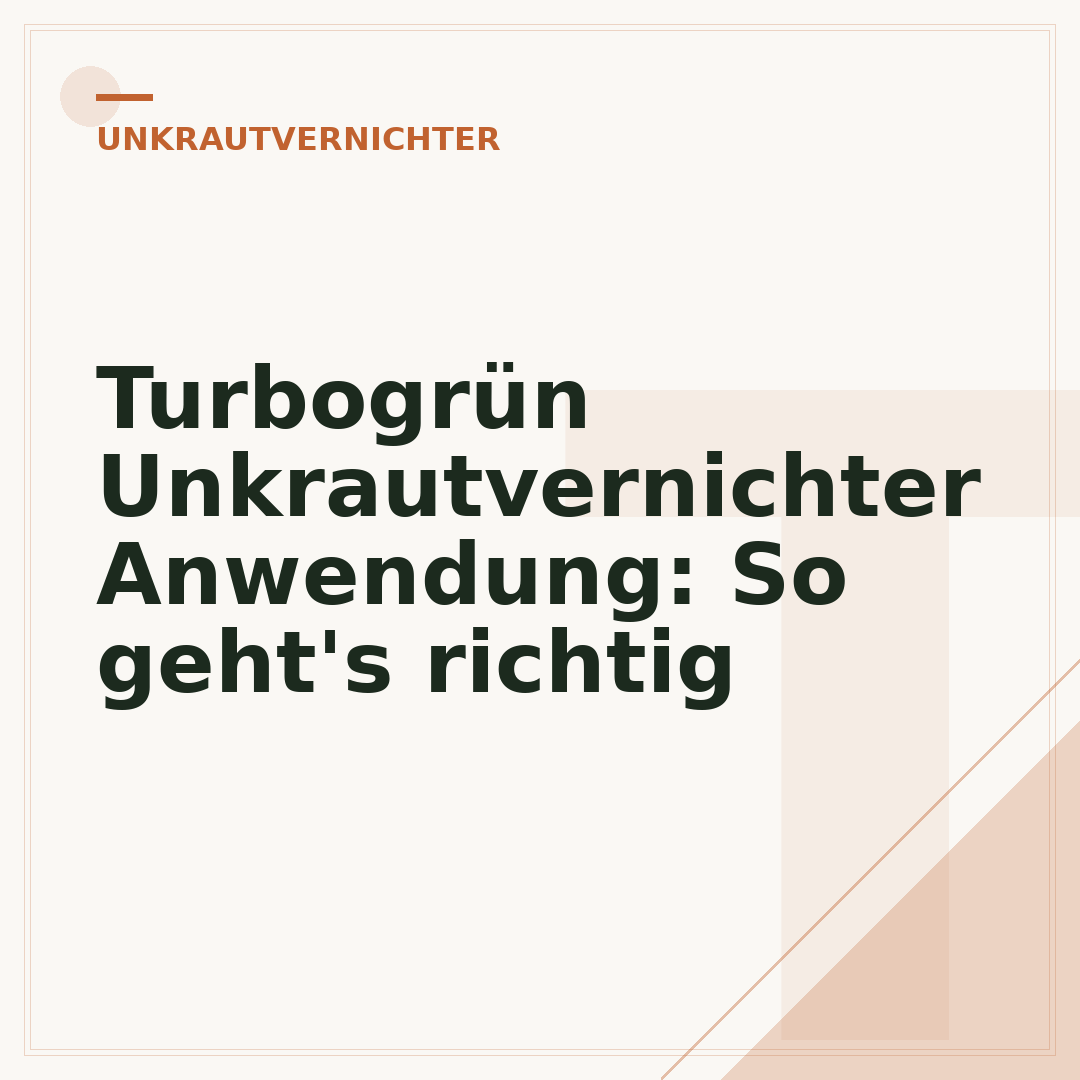 Turbogrün Unkrautvernichter Anwendung: So geht's richtig