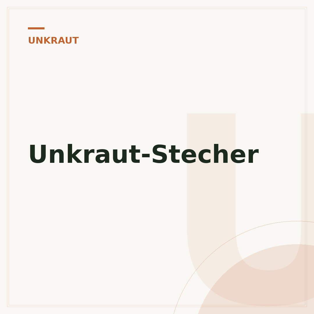 Unkraut-Stecher