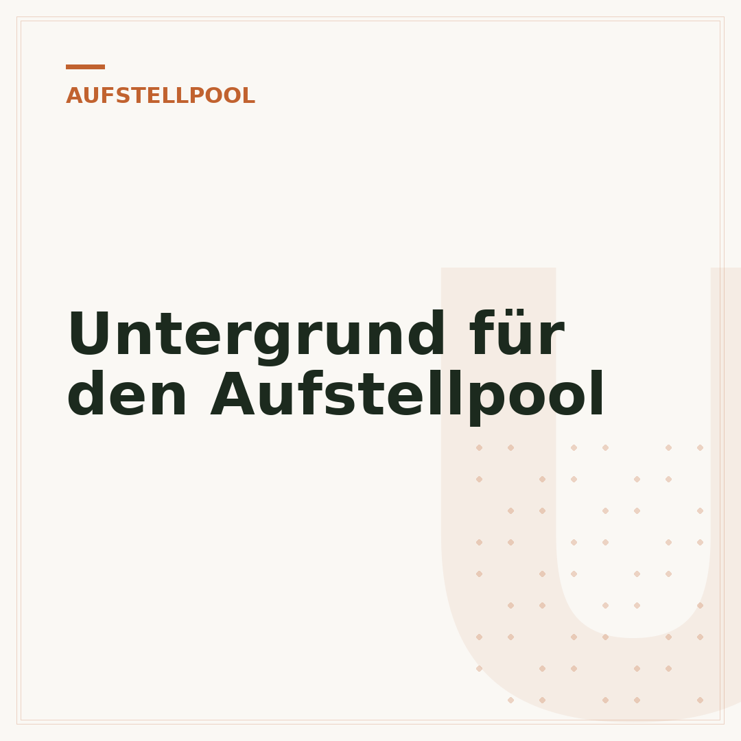 Untergrund für den Aufstellpool
