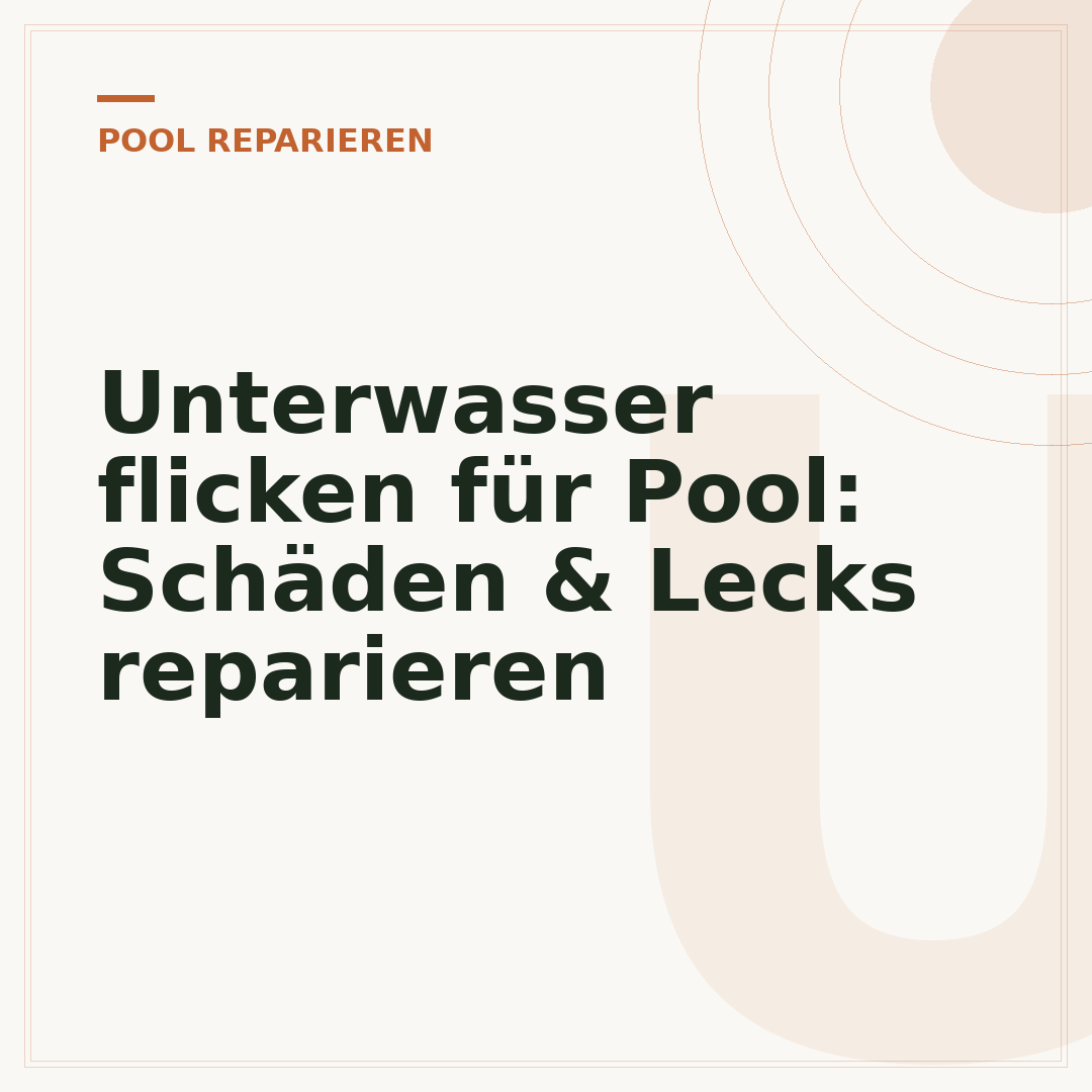 Unterwasser flicken für Pool: Schäden & Lecks reparieren