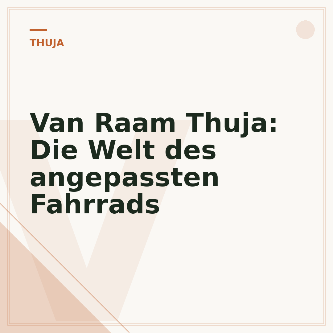 Van Raam Thuja: Die Welt des angepassten Fahrrads