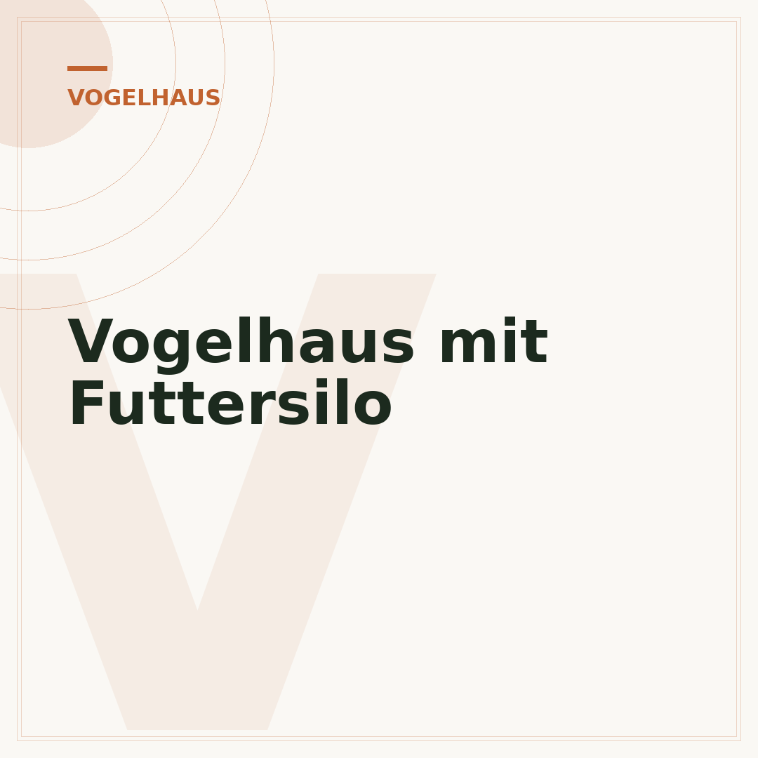 Vogelhaus mit Futtersilo