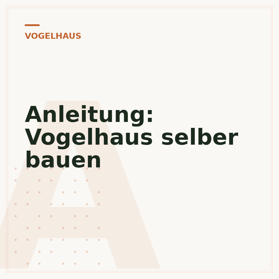 Anleitung: Vogelhaus selber bauen
