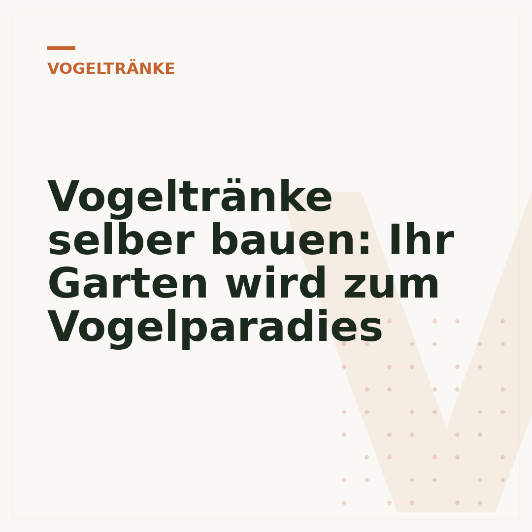 Vogeltränke selber bauen: Ihr Garten wird zum Vogelparadies