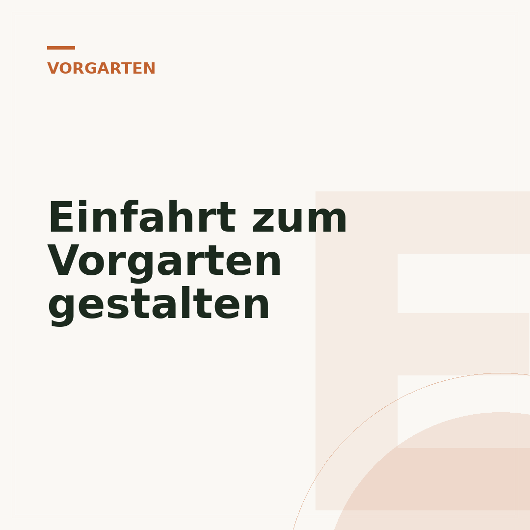Einfahrt zum Vorgarten gestalten