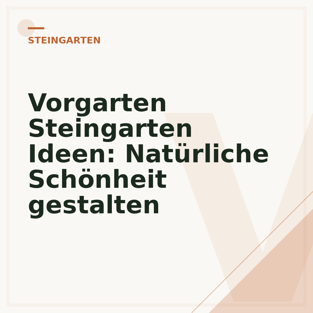 Vorgarten Steingarten Ideen: Natürliche Schönheit gestalten