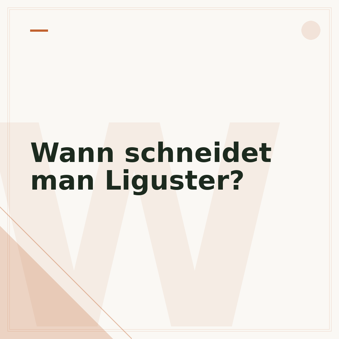Wann schneidet man Liguster?