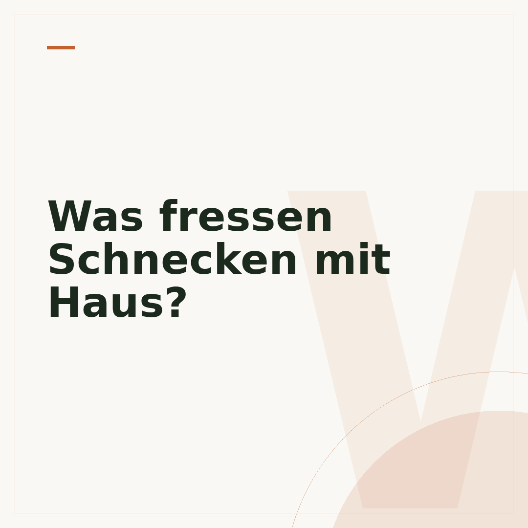 Was fressen Schnecken mit Haus?