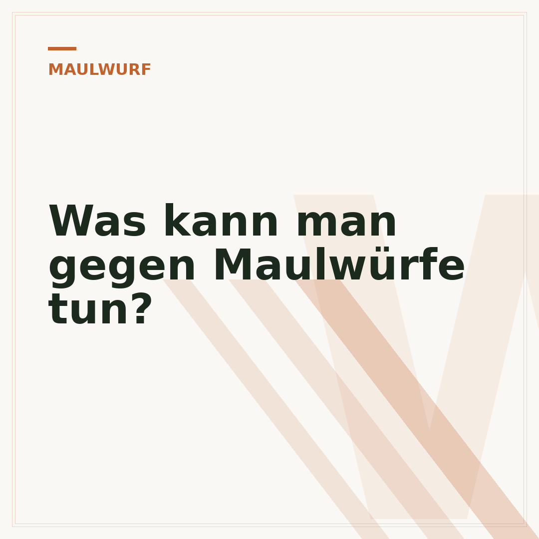 Was kann man gegen Maulwürfe tun?