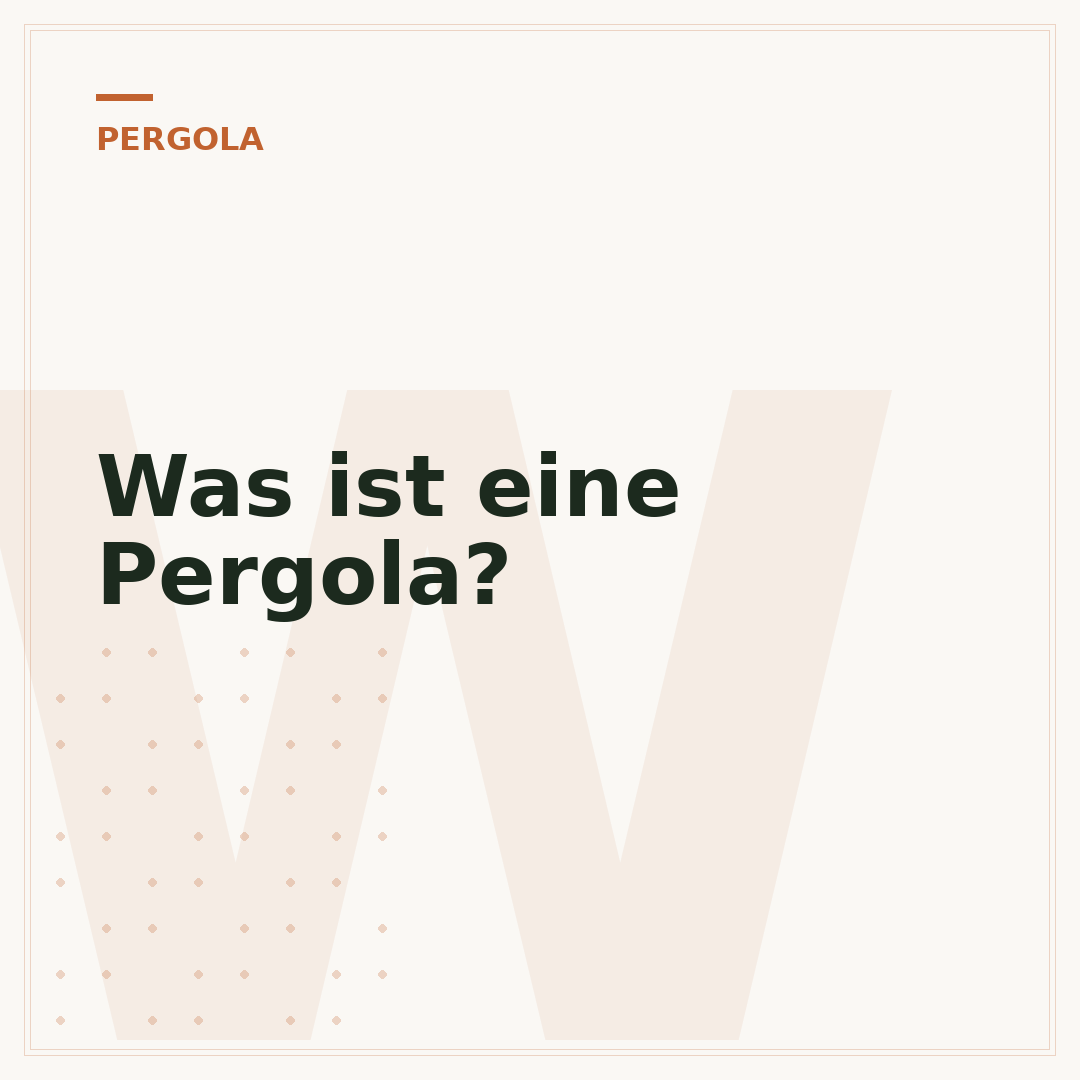 Was ist eine Pergola?