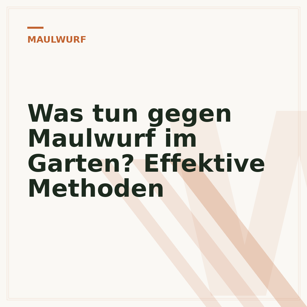 Was tun gegen Maulwurf im Garten? Effektive Methoden