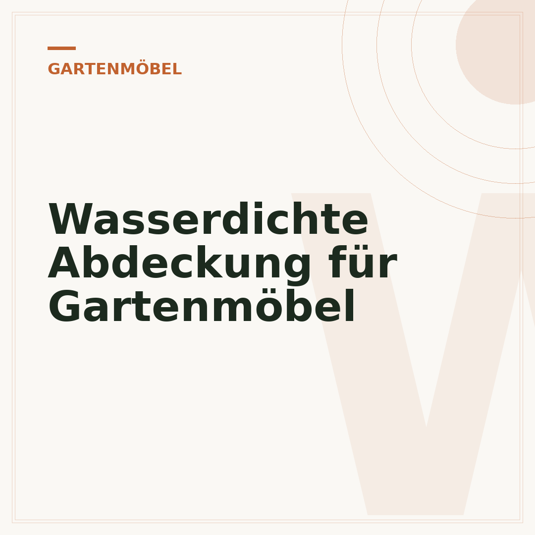 Wasserdichte Abdeckung für Gartenmöbel