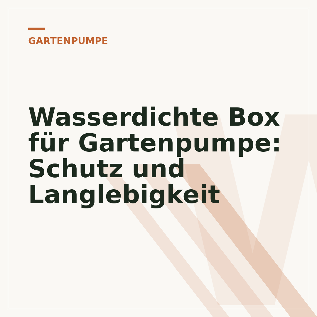Wasserdichte Box für Gartenpumpe: Schutz und Langlebigkeit