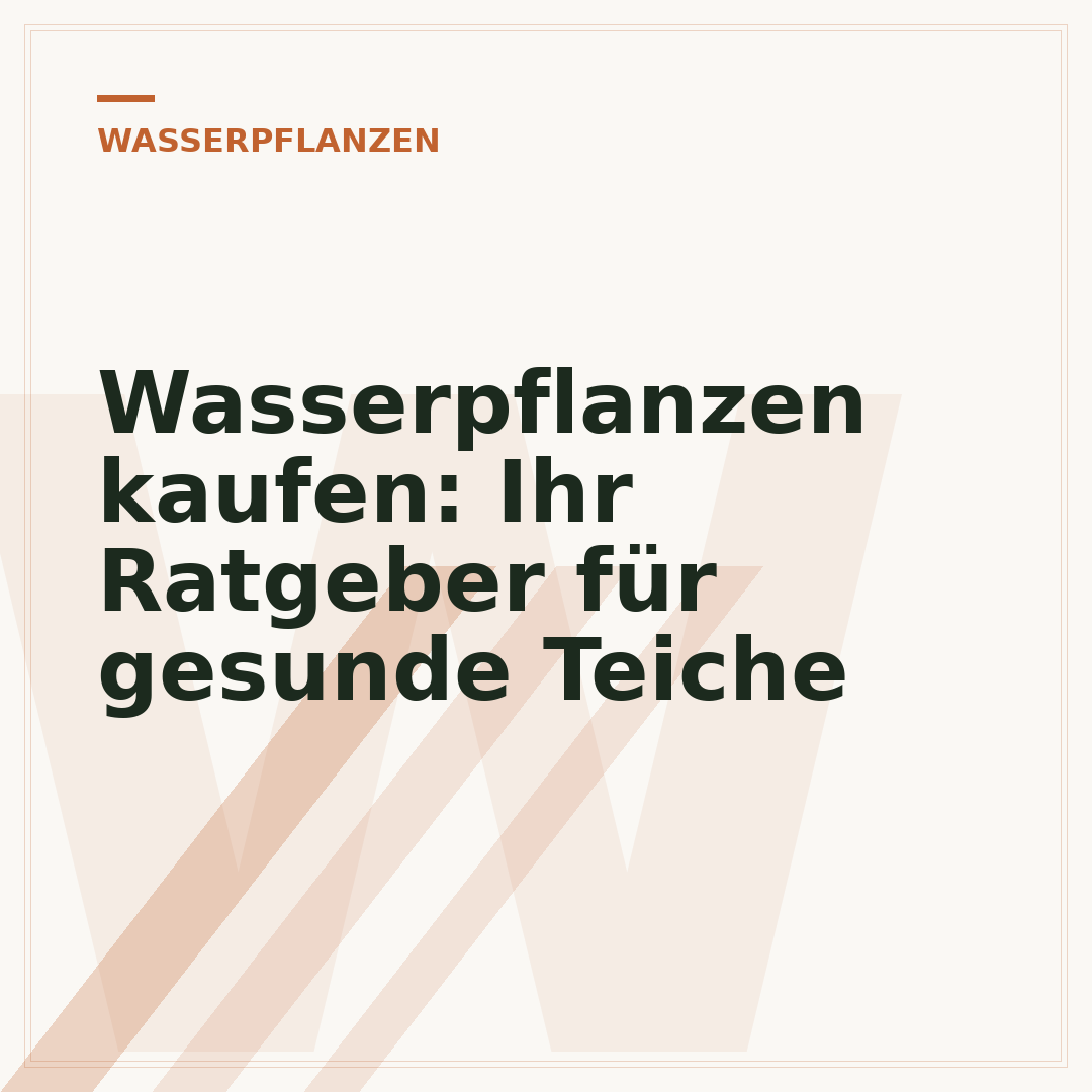 Wasserpflanzen kaufen: Ihr Ratgeber für gesunde Teiche