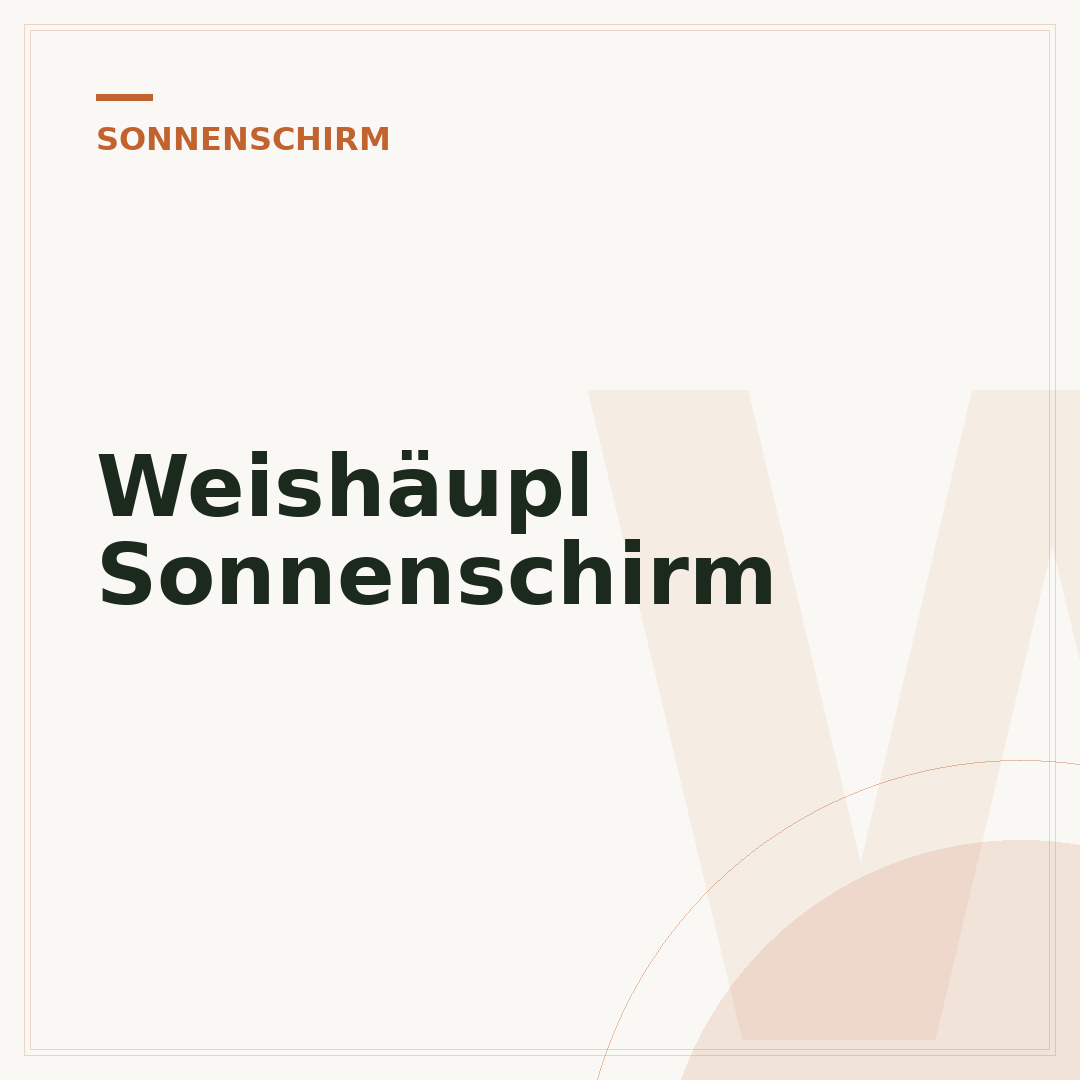 Weishäupl Sonnenschirm