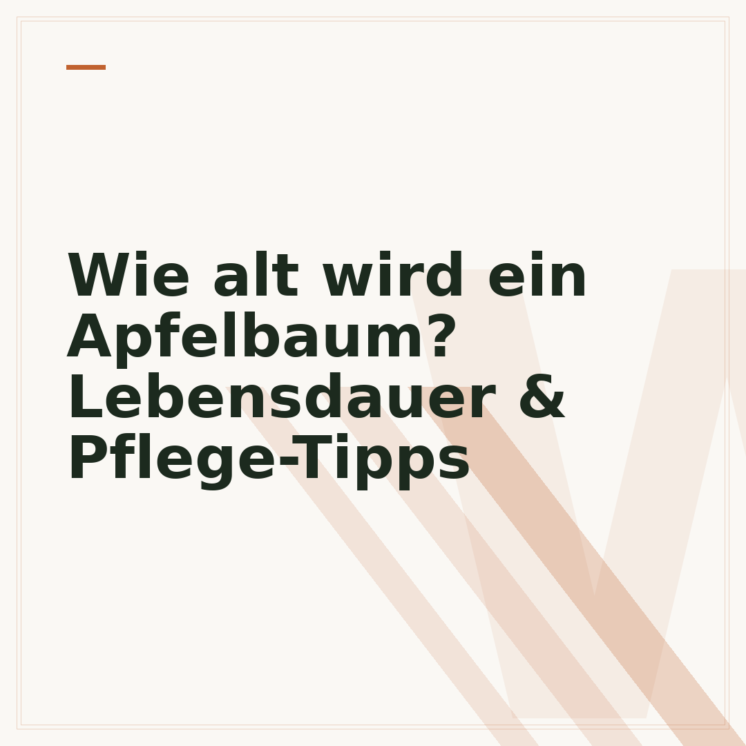 Wie alt wird ein Apfelbaum? Lebensdauer & Pflege-Tipps