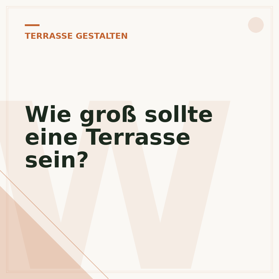 Wie groß sollte eine Terrasse sein?