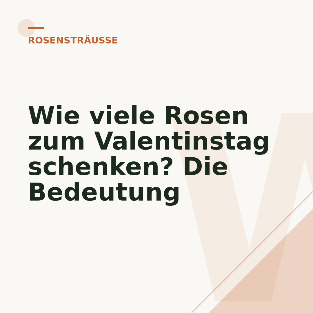 Wie viele Rosen zum Valentinstag schenken? Die Bedeutung