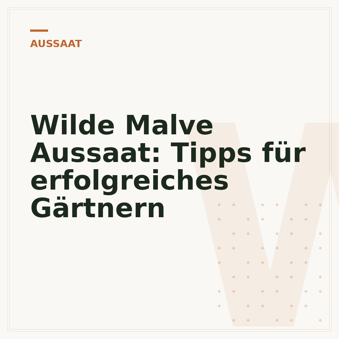 Wilde Malve Aussaat: Tipps für erfolgreiches Gärtnern