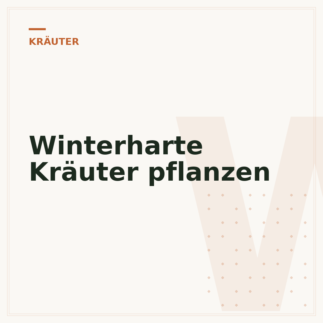 Winterharte Kräuter pflanzen