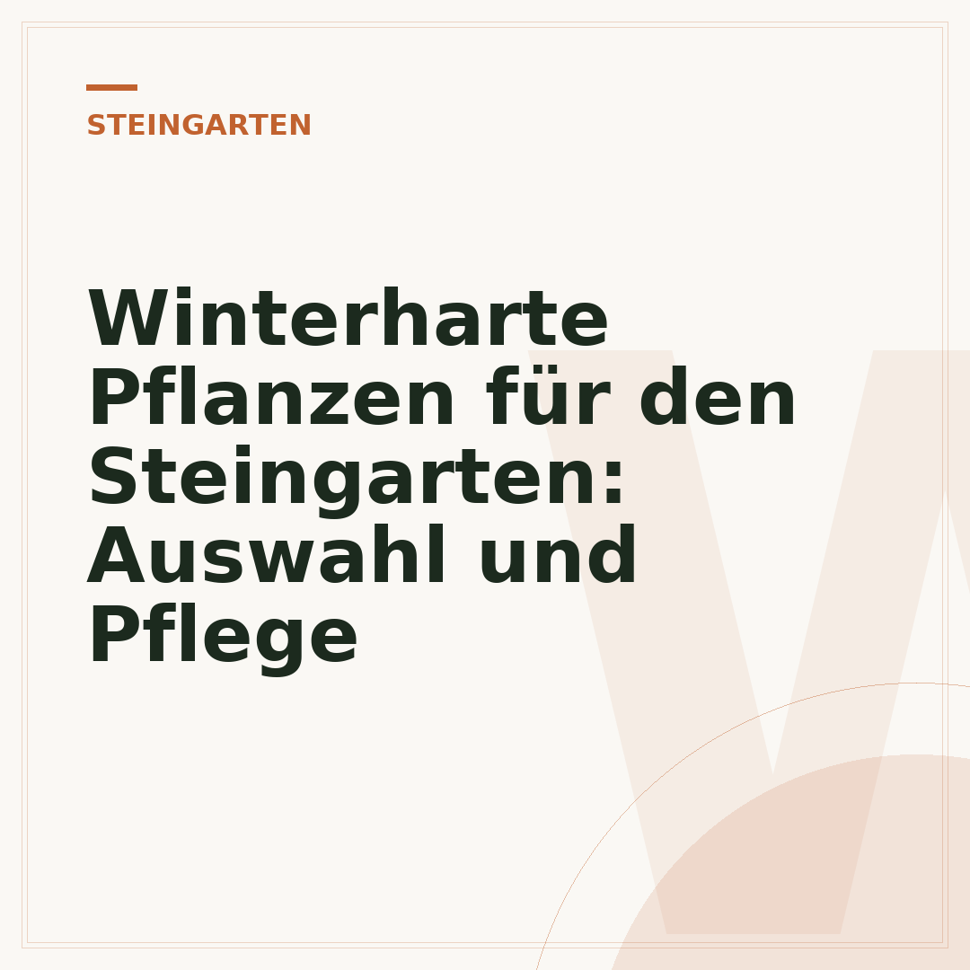 Winterharte Pflanzen für den Steingarten: Auswahl und Pflege
