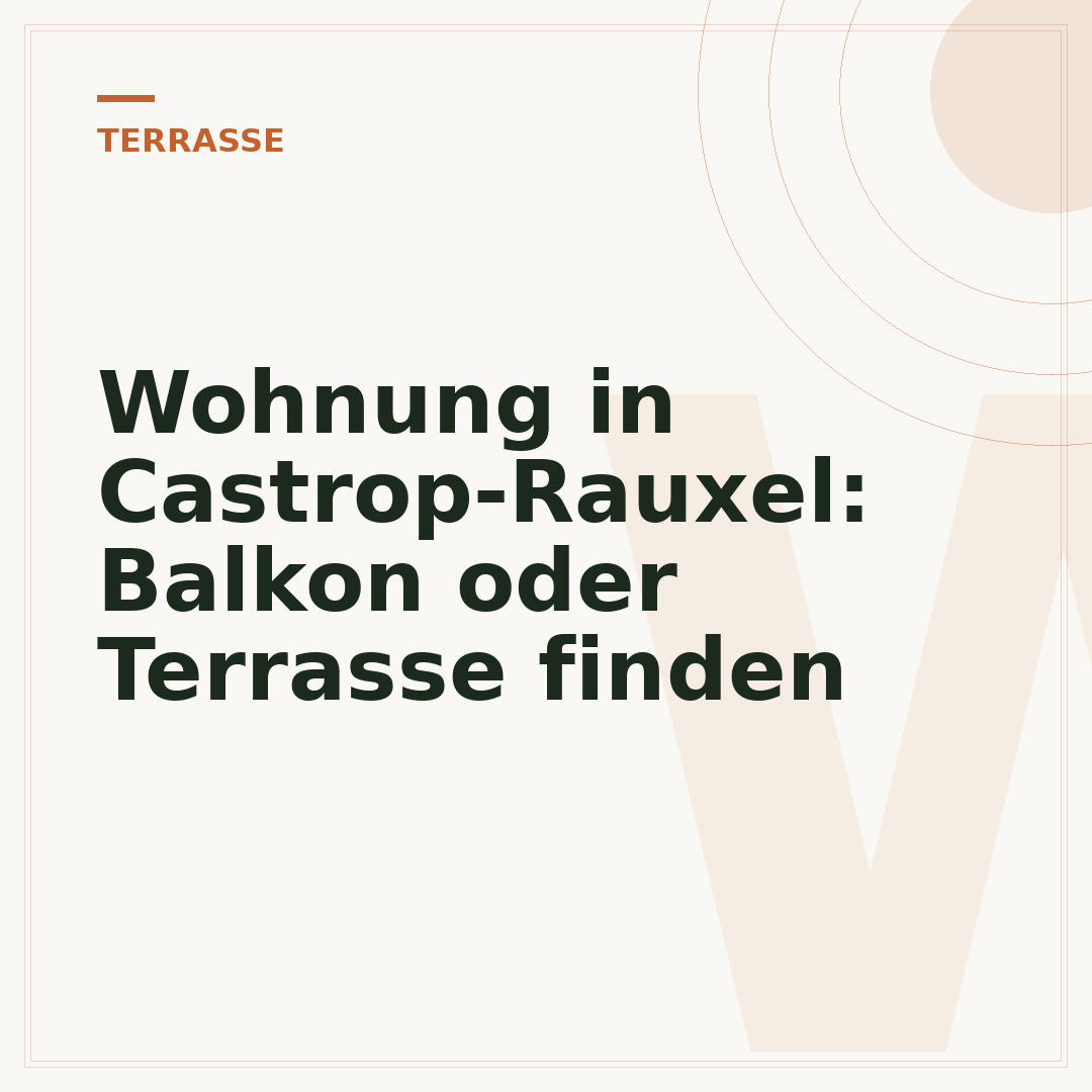 Wohnung in Castrop-Rauxel: Balkon oder Terrasse finden