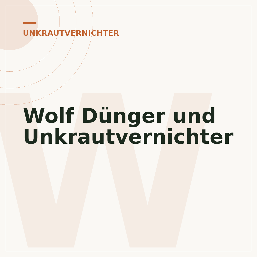 Wolf Dünger und Unkrautvernichter
