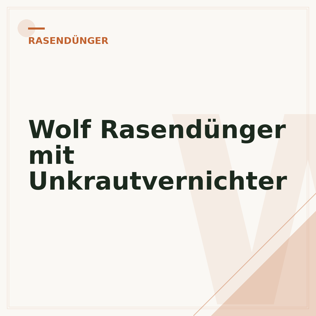 Wolf Rasendünger mit Unkrautvernichter