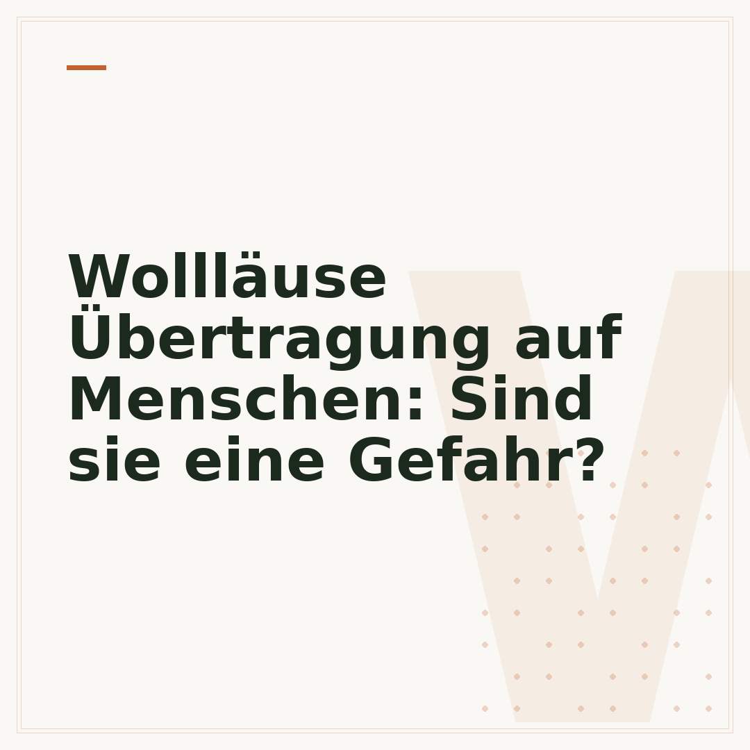 Wollläuse Übertragung auf Menschen: Sind sie eine Gefahr?