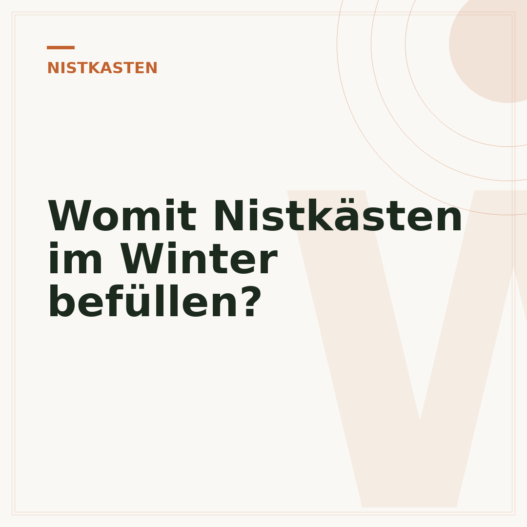 Womit Nistkästen im Winter befüllen?