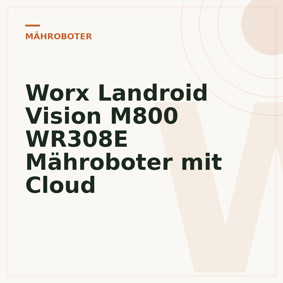 Worx Landroid Vision M800 WR308E Mähroboter mit Cloud