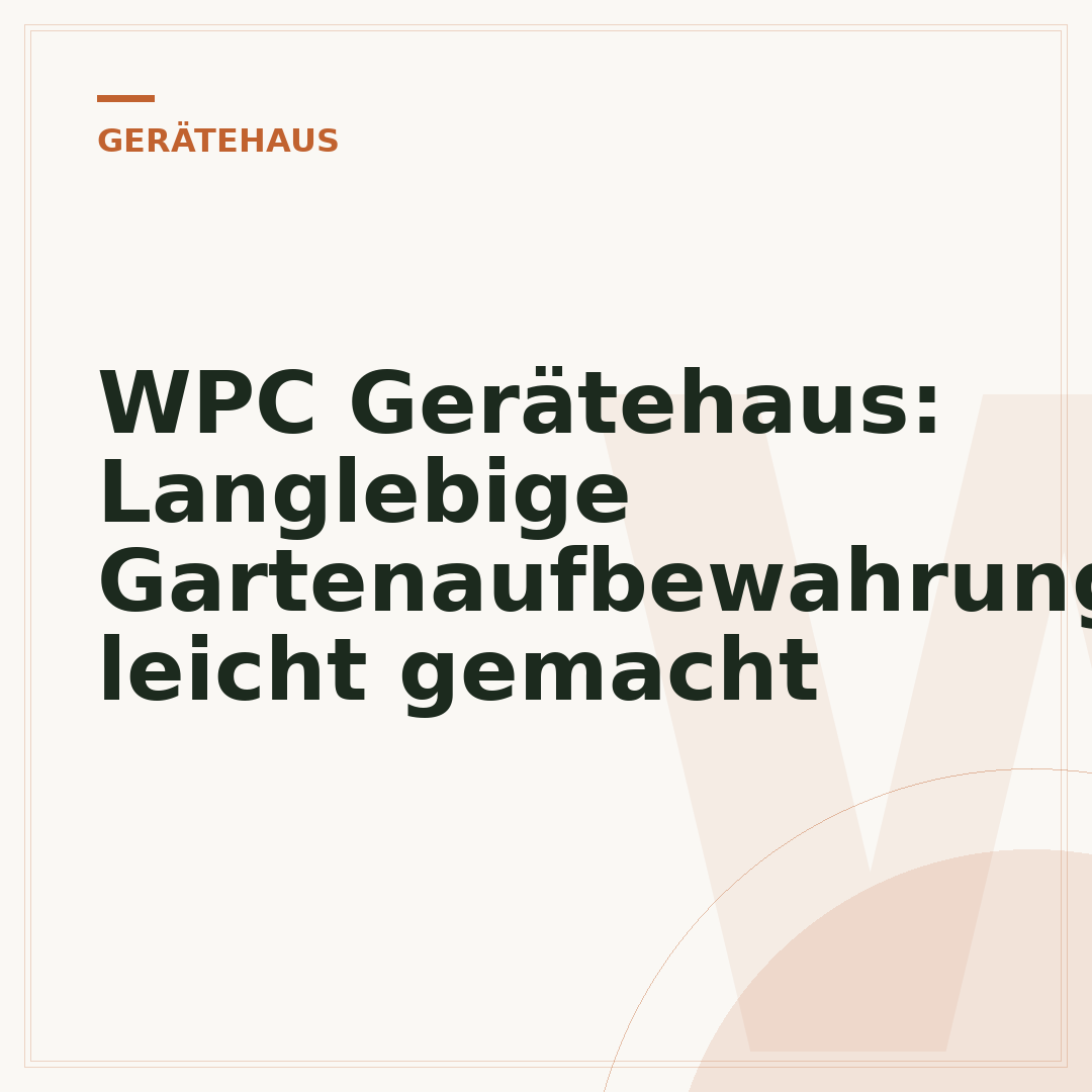 WPC Gerätehaus: Langlebige Gartenaufbewahrung leicht gemacht