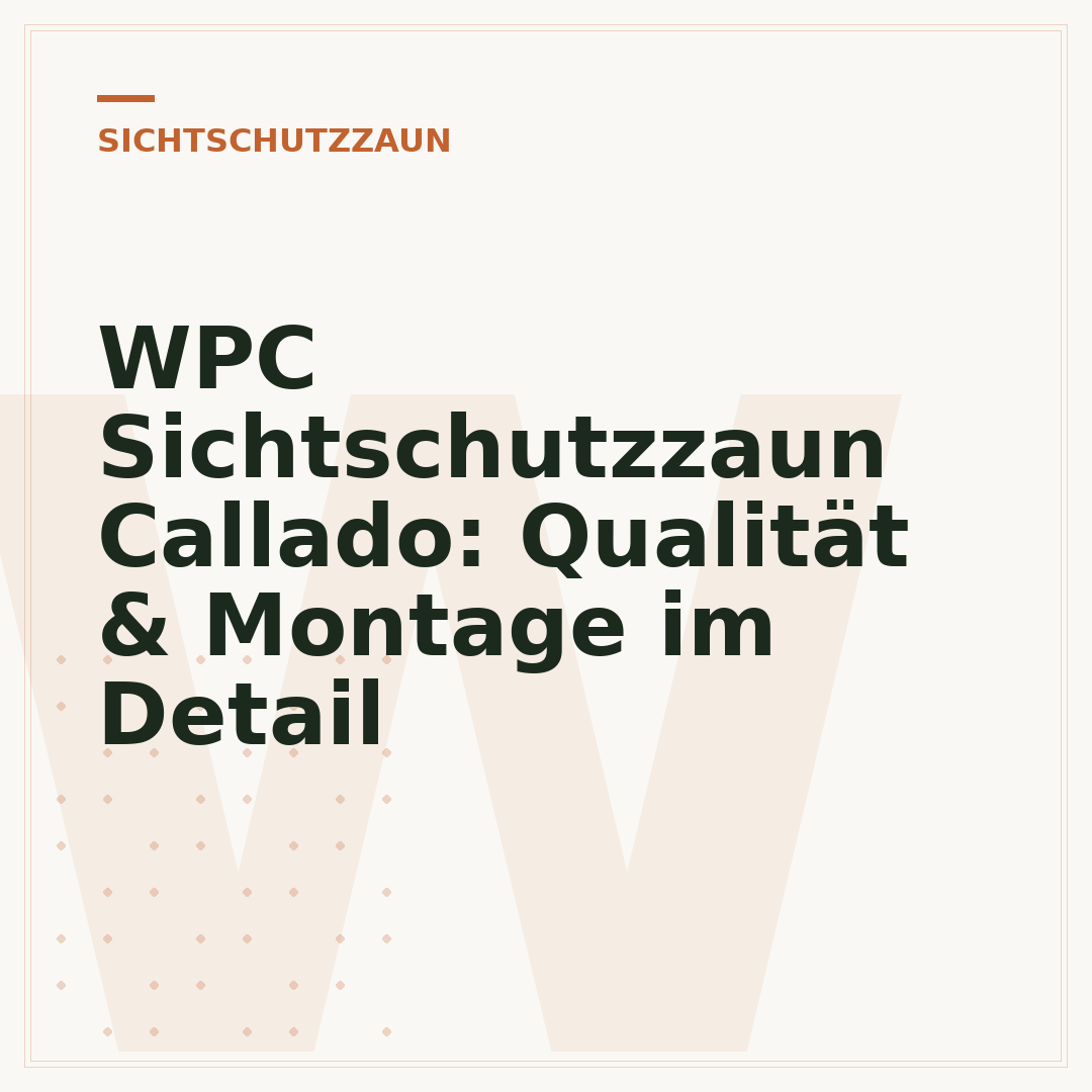 WPC Sichtschutzzaun Callado: Qualität & Montage im Detail