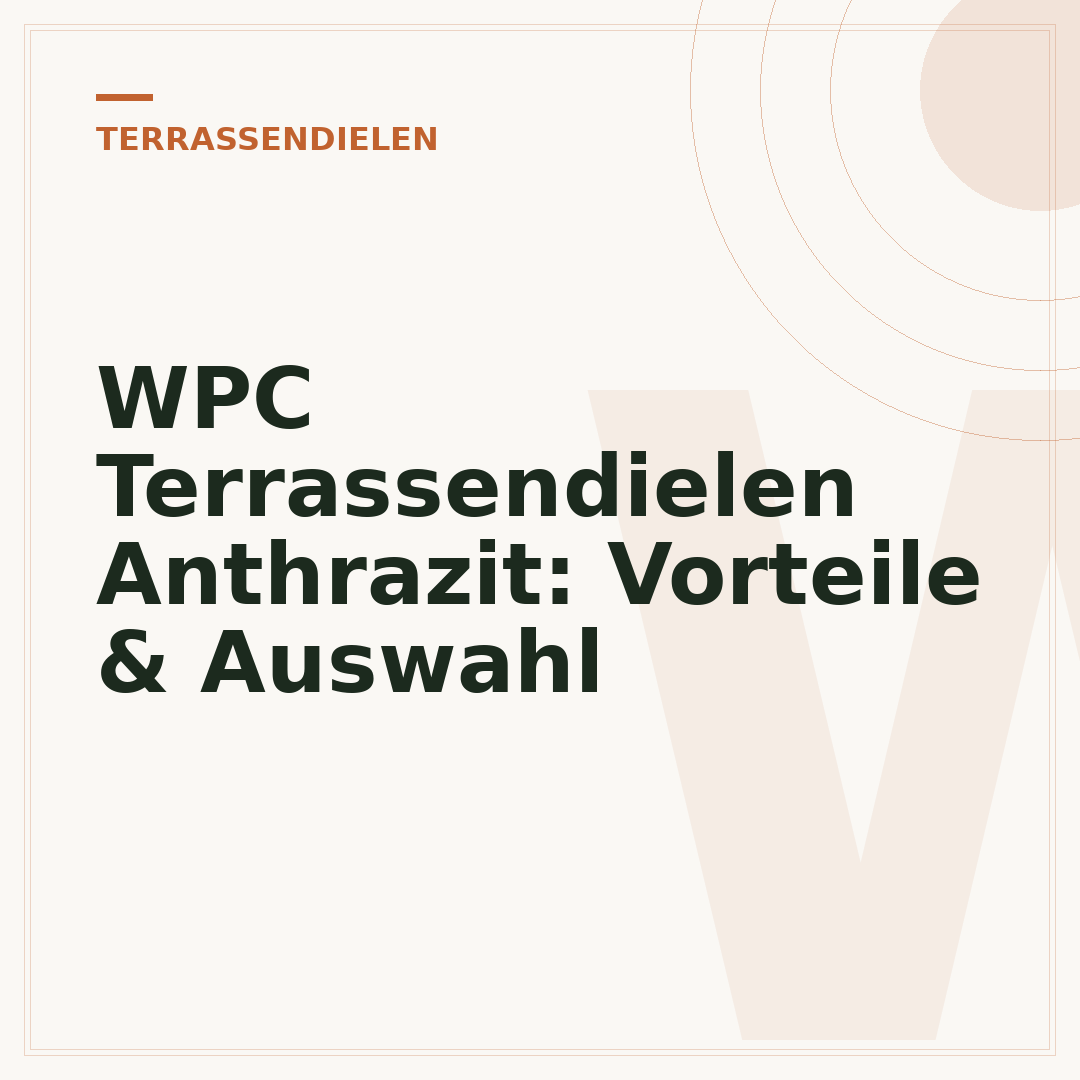 WPC Terrassendielen Anthrazit: Vorteile & Auswahl